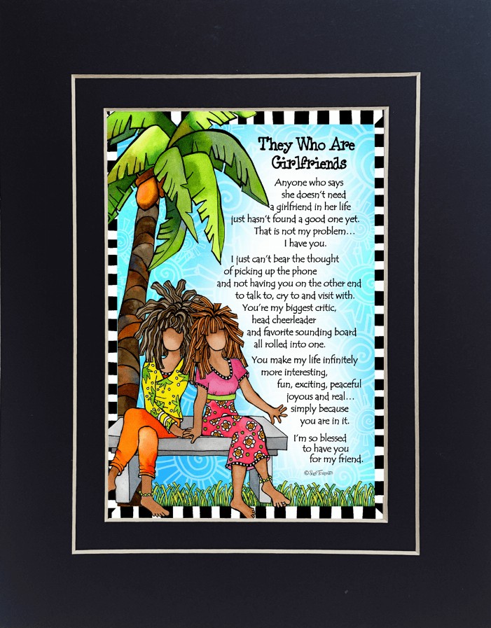 Girlfriends Themed Gifty Art - 8" x 10"BlackGirlfriends