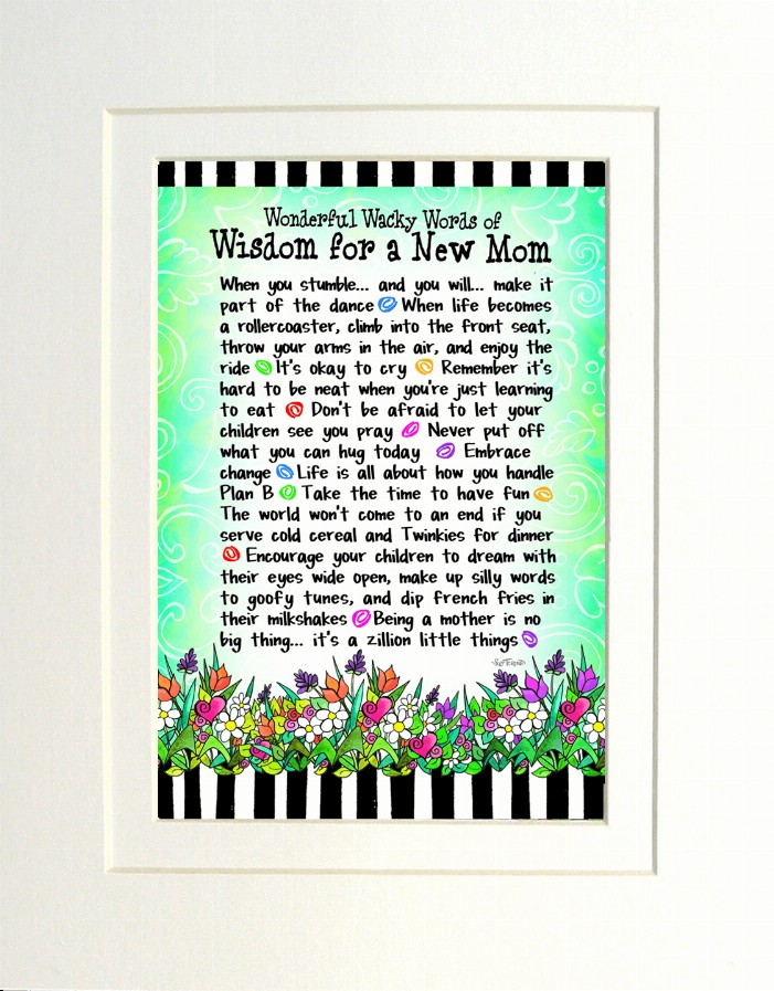 Mom Themed Gifty Art - 8" x 10"WhiteWisdom for a New Mom