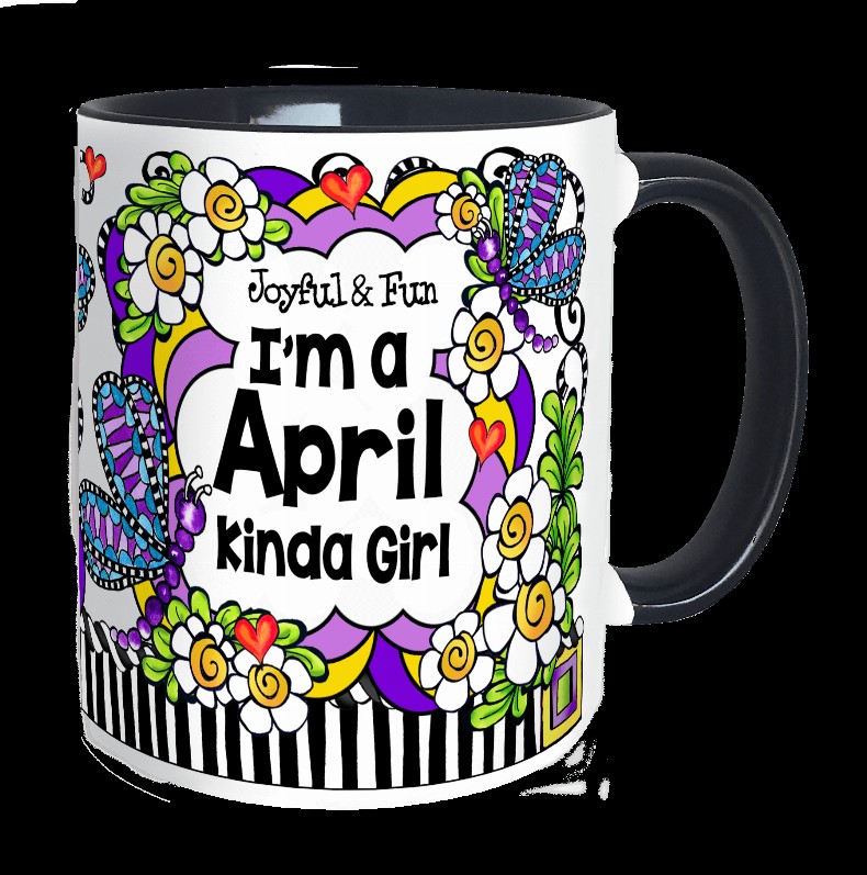 Month of Year Ceramic Mug -  APRIL Girl