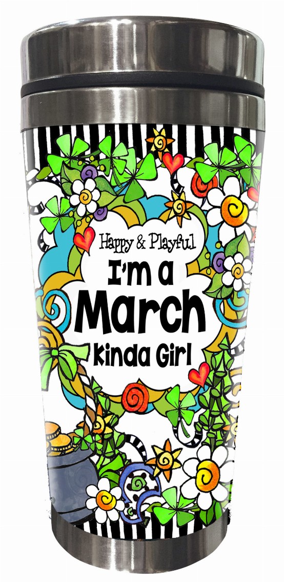 Month of Year Stainless Steel Tumbler - March-Happy and Playful