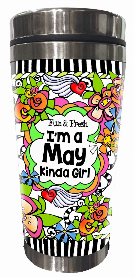 Month of Year Stainless Steel Tumbler - May-Fun and Fresh