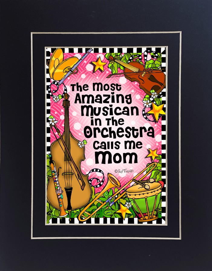 Orchestra Mom/Grandma Themed Gifty Art - 8" x 10"BlackOrchestra-MOM (SFM)