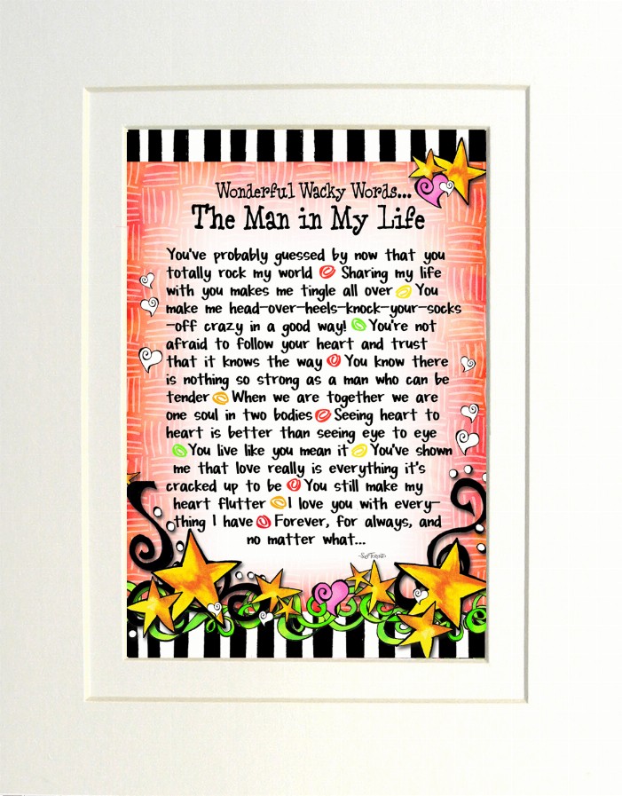 Relationship Themed Gifty Art - 8" x 10"WhiteThe Man in My Life