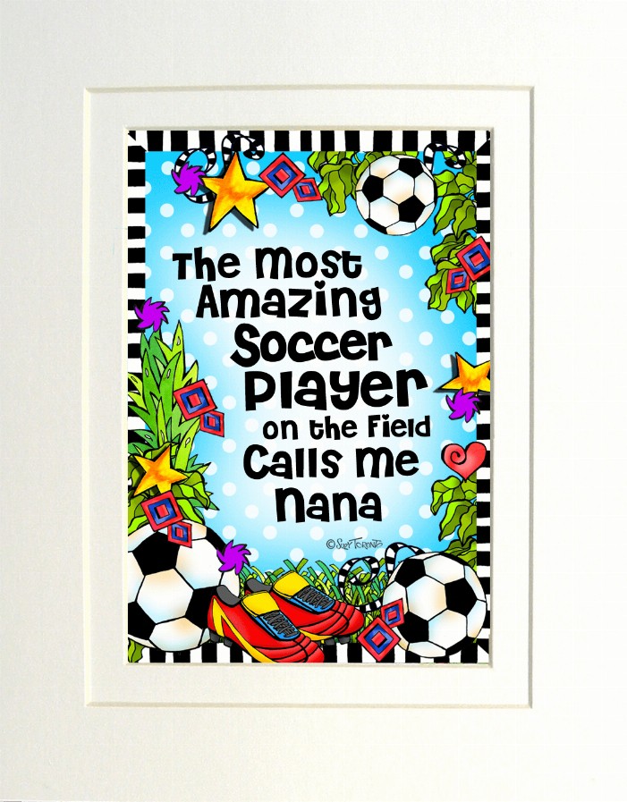 Soccer Mom/Grandma Themed Gifty Art - 8" x 10"WhiteSoccer_NANA (SFM)