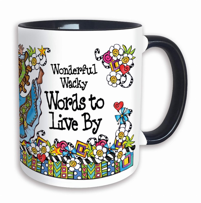 Wacky Ceramic Mug -  Words to Live