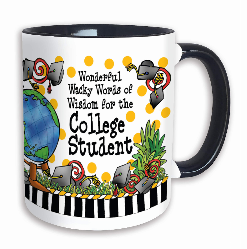 Wacky Ceramic Mug -  College Student