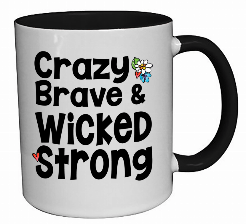Wonderful Wacky Ceramic Mug - Crazy Brave