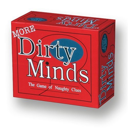 More Dirty Minds