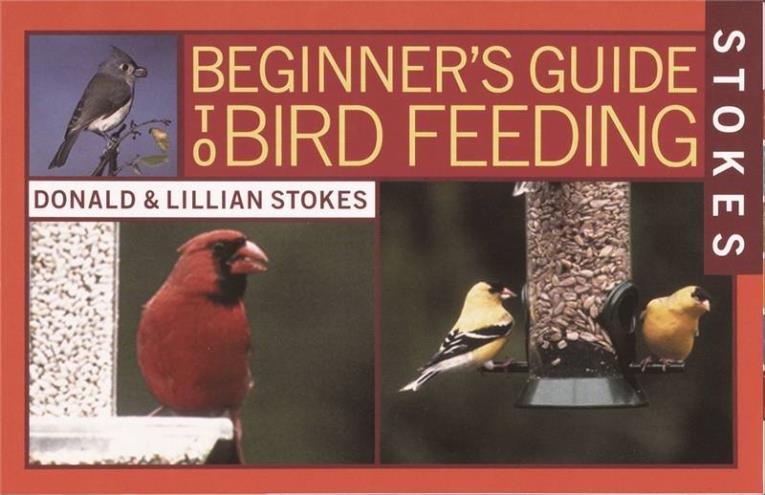 Stokes Select 38060 Guide Book, Beginner?s Guide to Bird Feeding