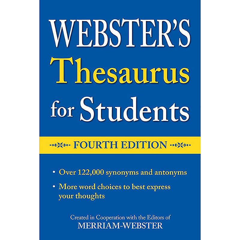 Webster's Thesaurus for Students, Fourth Edition