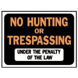 3011 9X12 No Hunt/Trespassing Sign