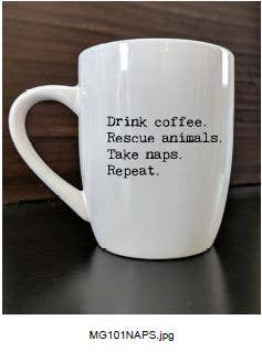 Drink coffee. Rescue animals. Take naps. Repeat